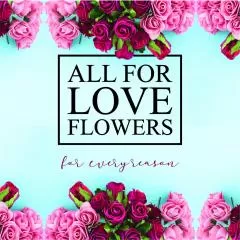 All For Love Flowers - Invercargill